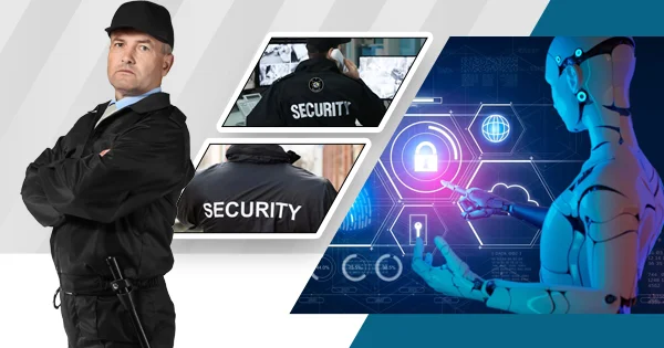 The impact of artificial intelligence on security guard services
